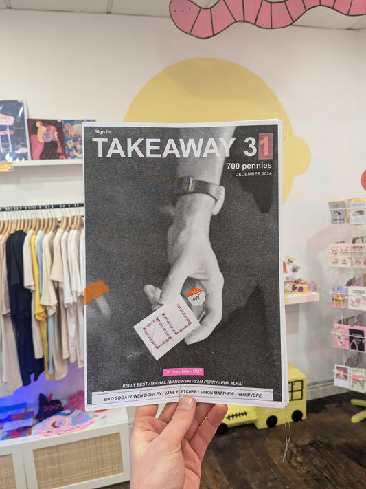 TAKEAWAY- Issue 31!